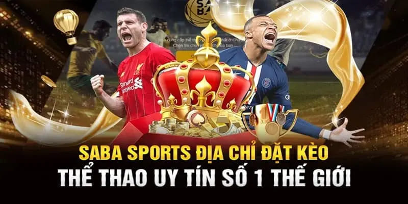 Giới thiệu sơ lược về cổng game Saba Sports Kubet11