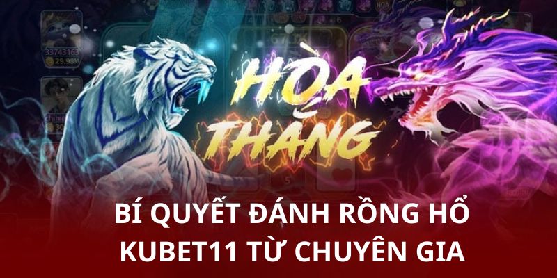 Những bí kíp chơi được tổng hợp từ chuyên gia dễ áp dụng thành công