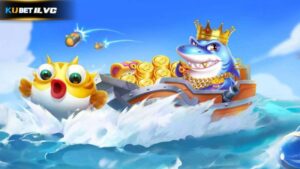 Bắn Cá Đại Thần Kubet - Siêu Phẩm Săn Hũ Cực Đã